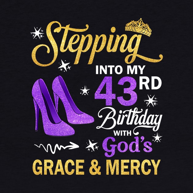 Stepping Into My 43rd Birthday With God's Grace & Mercy Bday by MaxACarter